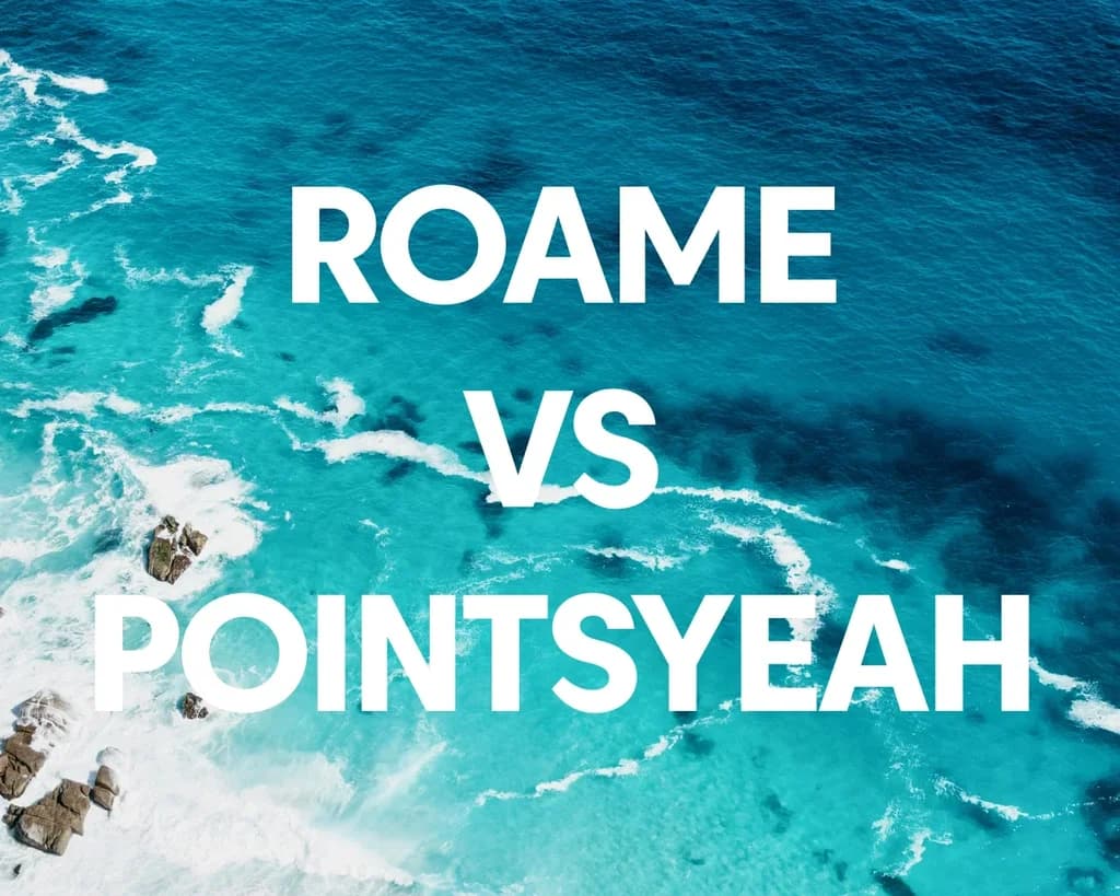 Roame vs PointsYeah: Best award flight search tool for Finding saver award space